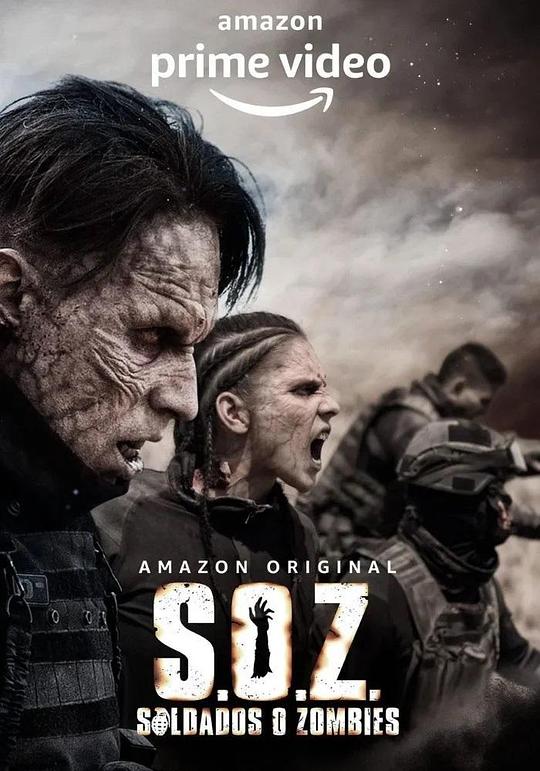 毒枭大战僵尸 第一季 S.O.Z: Soldados o Zombies Season 1 (2021)