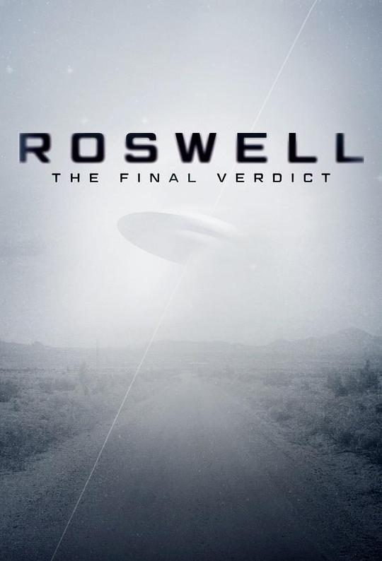 罗斯威尔：最终结论 第一季 Roswell：The Final Verdict Season 1 (2021)