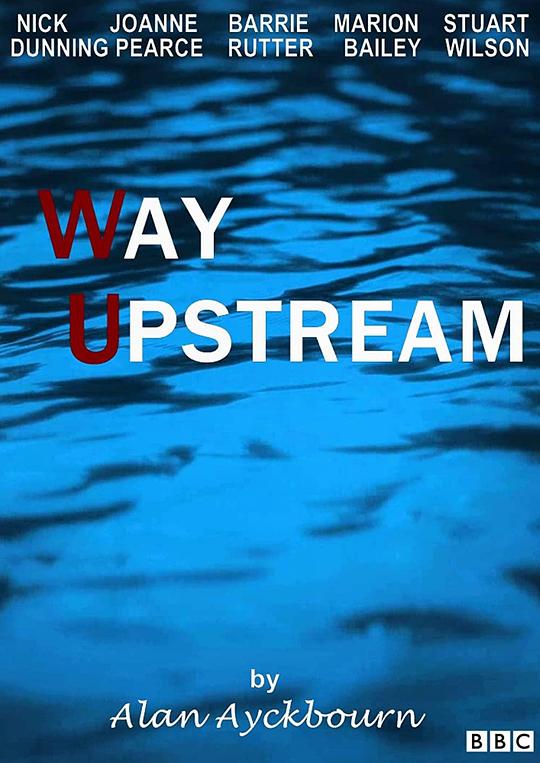 逆流而上 Way Upstream (1987)