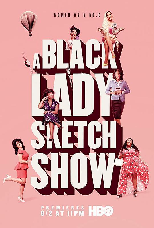 黑人小姐速写喜剧 第一季 A Black Lady Sketch Show Season 1 (2019)