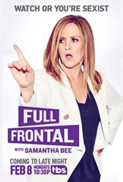 与萨曼莎·比正面交锋 第一季 Full Frontal with Samantha Bee Season 1 (2016)