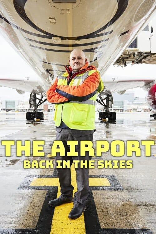 The Airport: Back in the Skies Season 1  (2022)