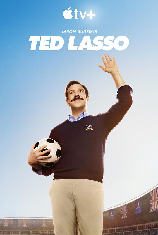 足球教练 第一季 Ted Lasso Season 1 (2020)