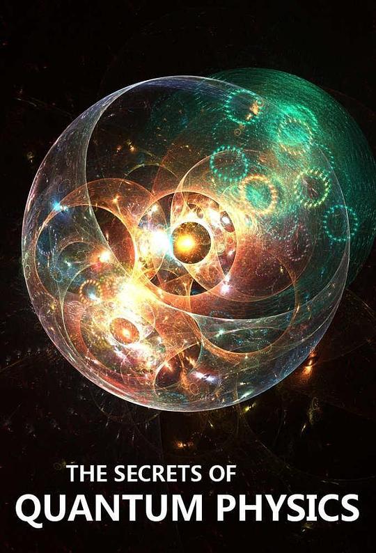 量子力学揭秘 The Secrets of Quantum Physics (2014)