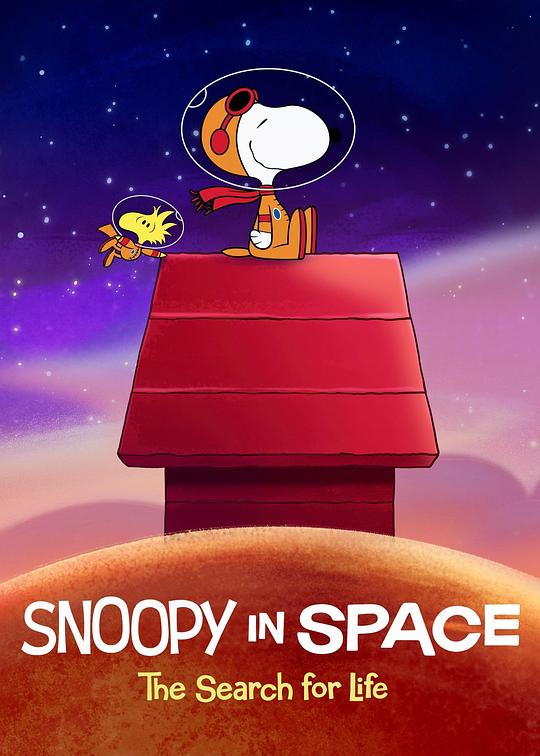 史努比上太空 第二季 Snoopy in Space Season 2 (2021)
