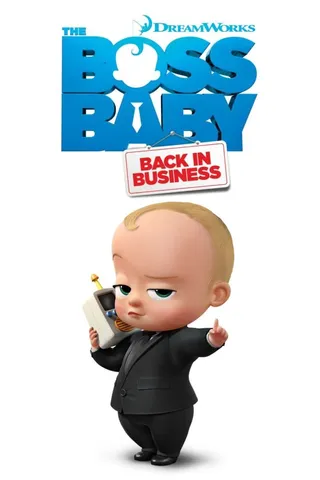 宝贝老板：重围商界 第二季 The Boss Baby: Back in Business Season 2 (2018)