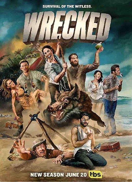 开荒岛民 第三季 Wrecked Season 3 (2018)