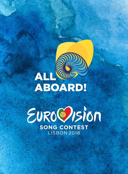 2018年欧洲歌唱大赛 The Eurovision Song Contest 2018 (2018)