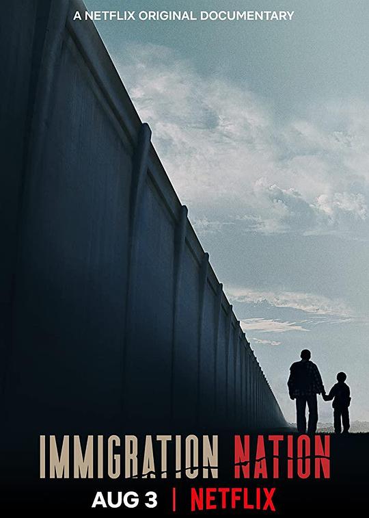 移民国度 Immigration Nation (2020)