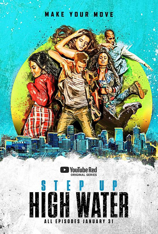 舞出我人生：浪潮 第一季 Step Up: High Water Season 1 (2018)