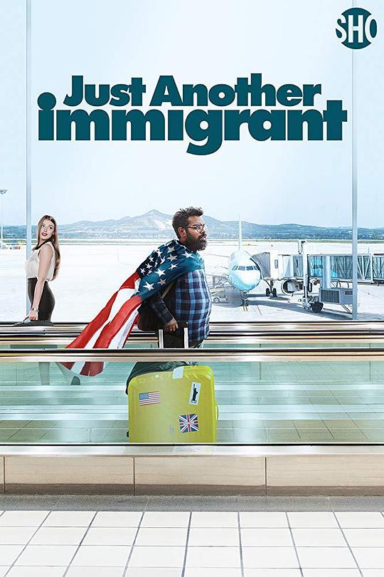 Just Another Immigrant Season 1  (2018)