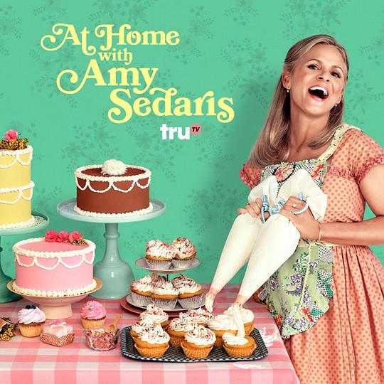 和艾米·塞德丽丝在家 第三季 At Home with Amy Sedaris Season 3 (2020)