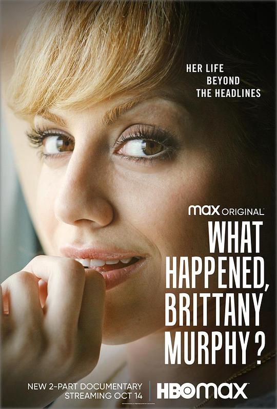 发生什么了，布莱特妮·墨菲？ What Happened, Brittany Murphy? (2021)