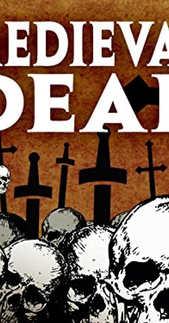 Medieval Dead Season 1  (2013)