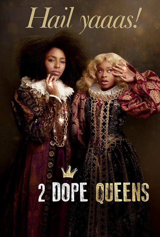 2 Dope Queens Season 1  (2018)