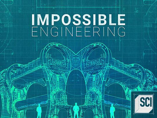 惊天工程 第九季 Impossible Engineering Season 9 (2020)