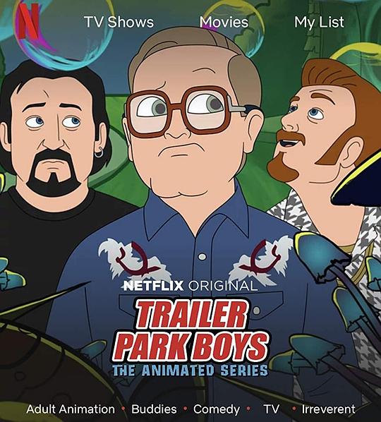 公园男孩：动画版 第一季 Trailer Park Boys: The Animated Series Season 1 (2019)