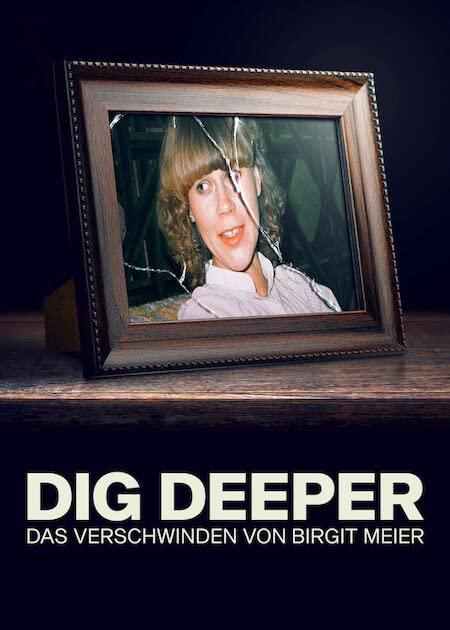 埋藏的真相：消失的德国女子 Dig Deeper - Das Verschwinden von Birgit Meier (2021)