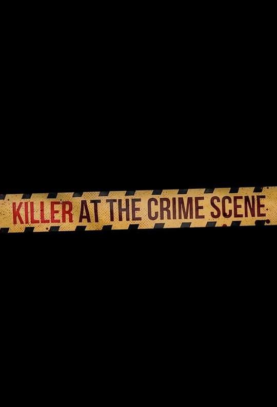 Killer at the Crime Scene  (2021)