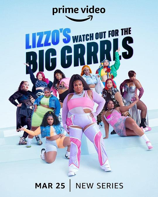 莉佐寻找大码女孩 Lizzo's Watch Out for the Big Grrrls (2022)