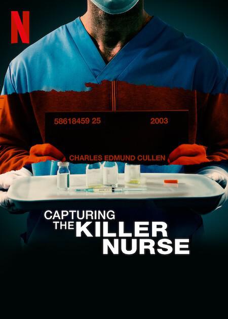 追缉杀人护士 Capturing the Killer Nurse (2022)