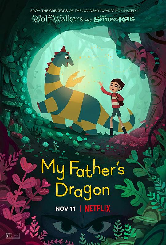 我爸爸的小飞龙 My Father's Dragon (2022)