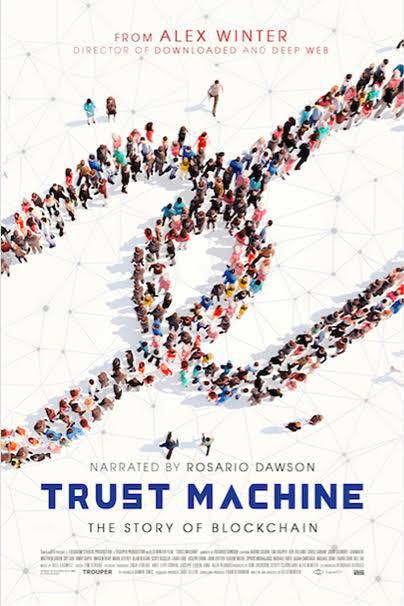 信任机器: 区块链的故事 Trust Machine: The Story of Blockchain (2018)