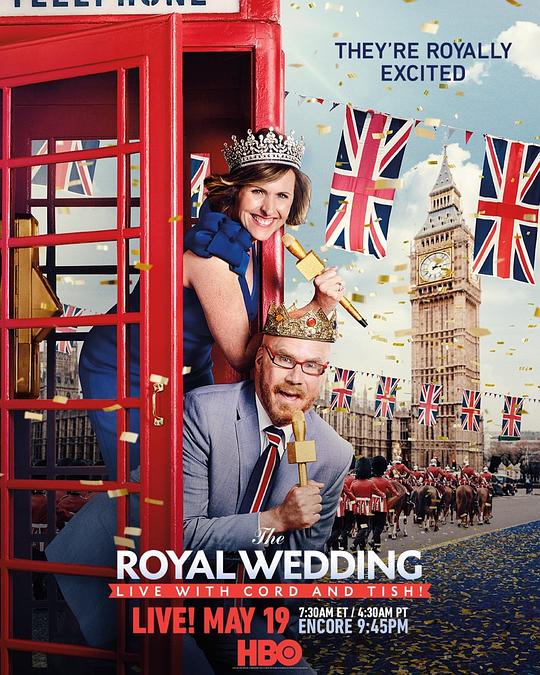 科德和蒂什带你看皇家婚礼 The Royal Wedding Live with Cord and Tish! (2018)