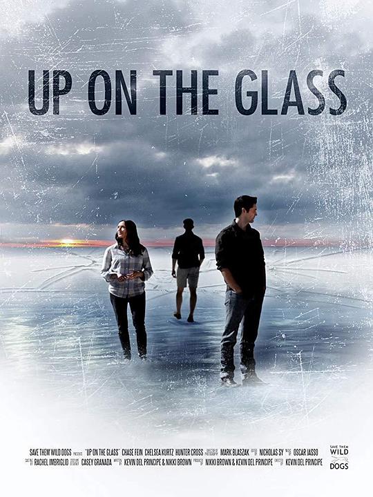 如履薄冰 Up on the Glass (2019)