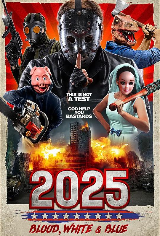 2025国定杀戮日 2025: Blood, White & Blue (2022)