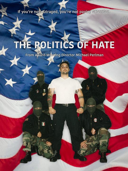 The Politics of Hate  (2017)