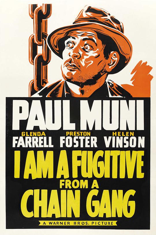 亡命者 I Am a Fugitive from a Chain Gang (1932)