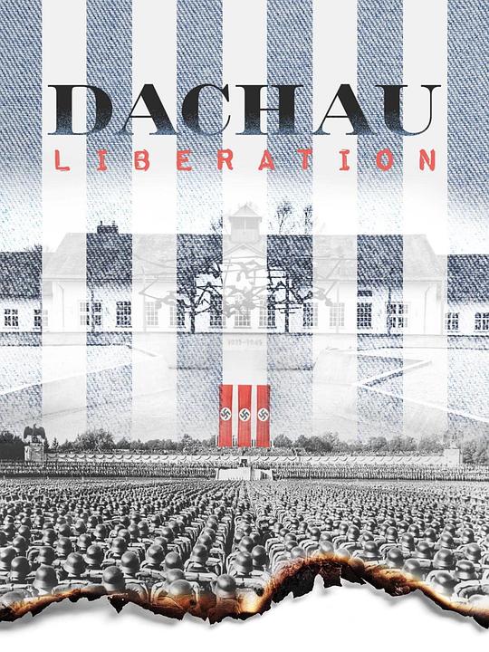 达豪集中营 Dachau - Death Camp (2021)