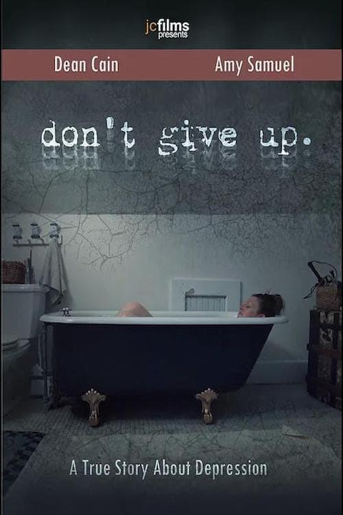 Don't Give Up  (2021)