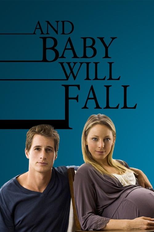 孕期谜案 And Baby Will Fall (2011)