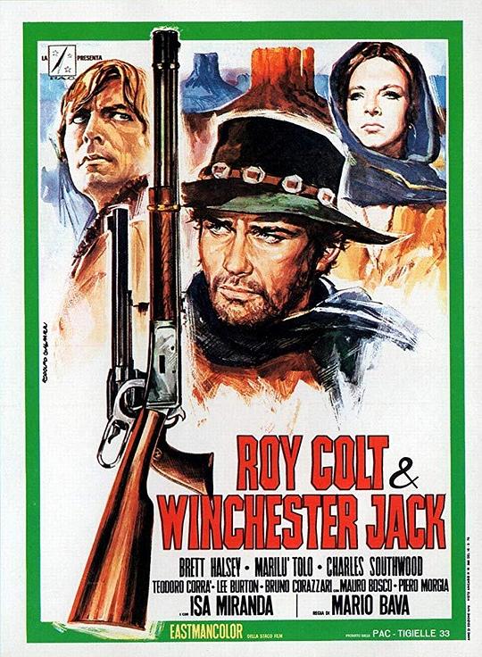 罗伊·科尔特和温切斯特·杰克 Roy Colt and Winchester Jack (1970)