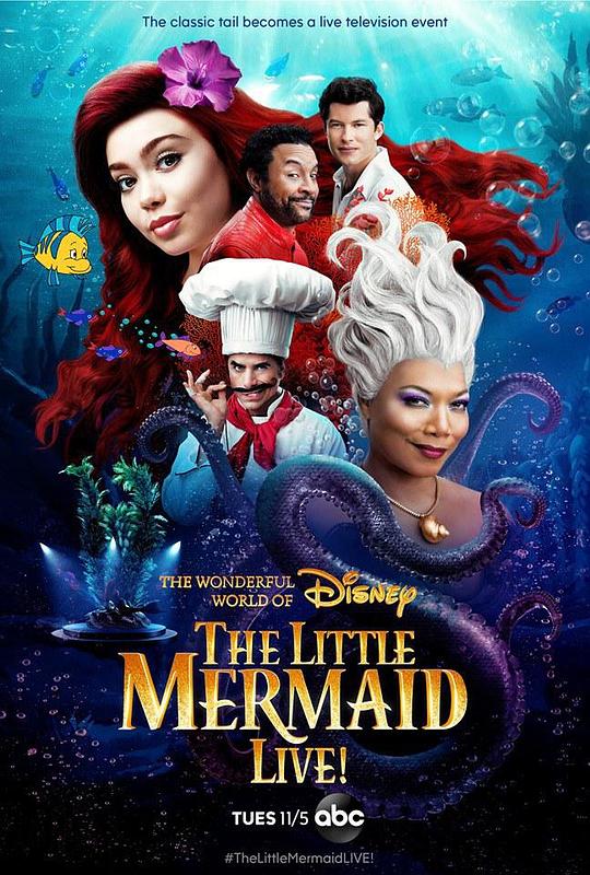 小美人鱼 现场版 The Little Mermaid Live! (2019)