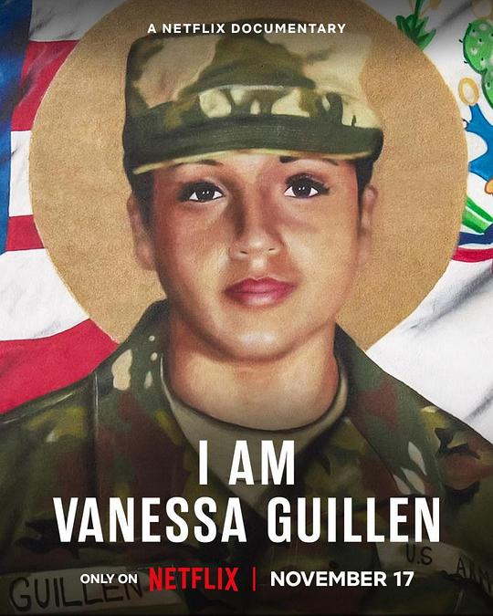 我是凡妮莎·吉伦：劲爆美军谋杀案 I Am Vanessa Guillen (2022)