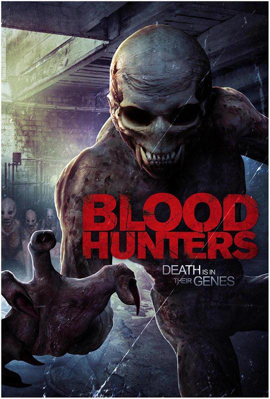 血猎人 Blood Hunters (2016)