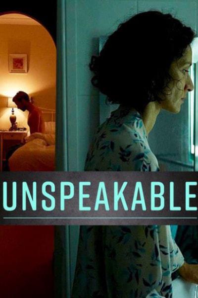 不能说的事 Unspeakable (2017)