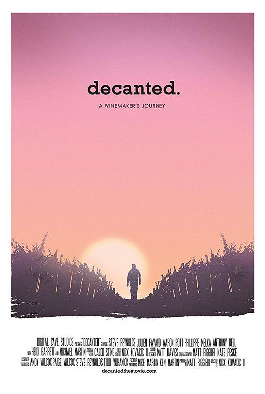 纳帕酿酒之旅 Decanted (2016)