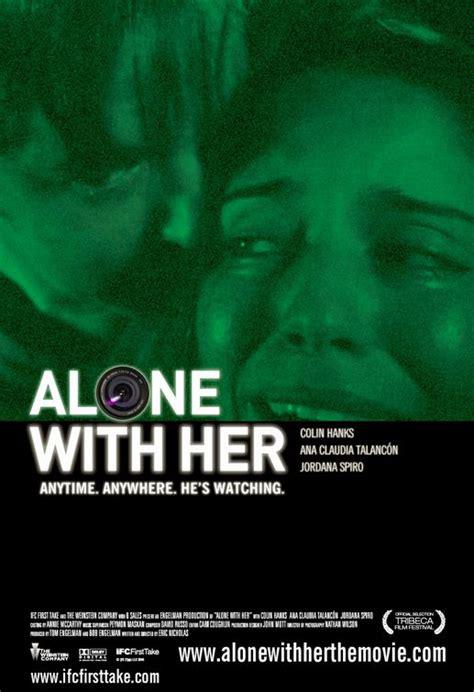 与她在一起 Alone with Her (2006)