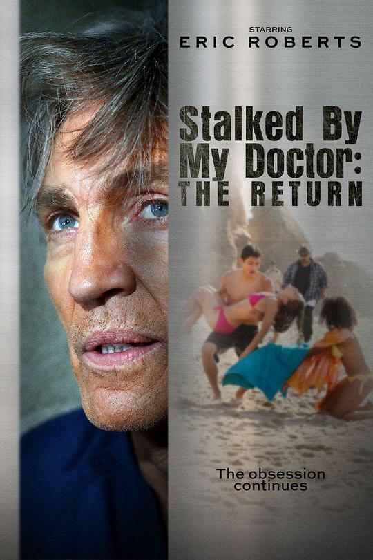 被医生跟踪：阴影再现 Stalked by My Doctor: The Return (2016)