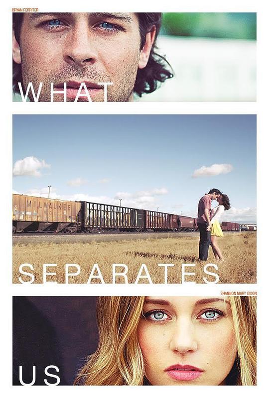 莫诉离殇 What Separates Us (2016)