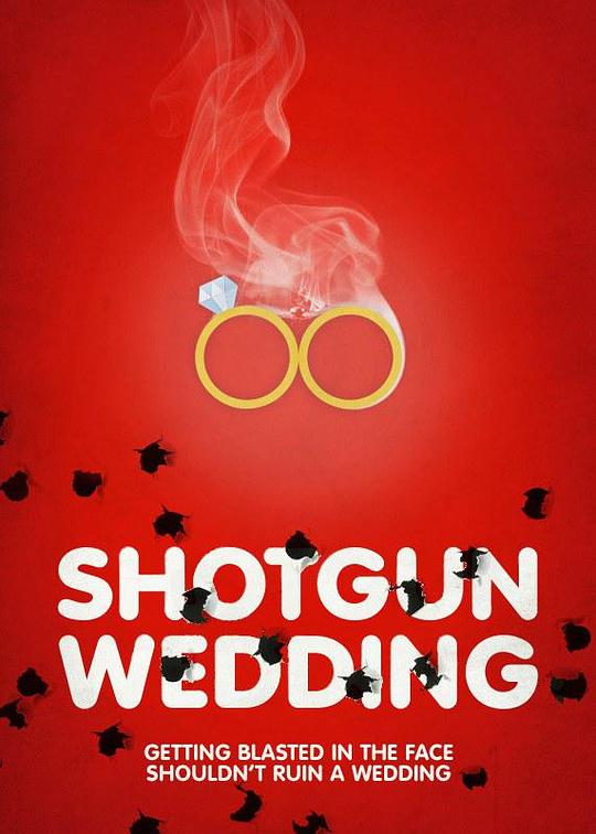 血腥婚礼 Shotgun Wedding (2013)