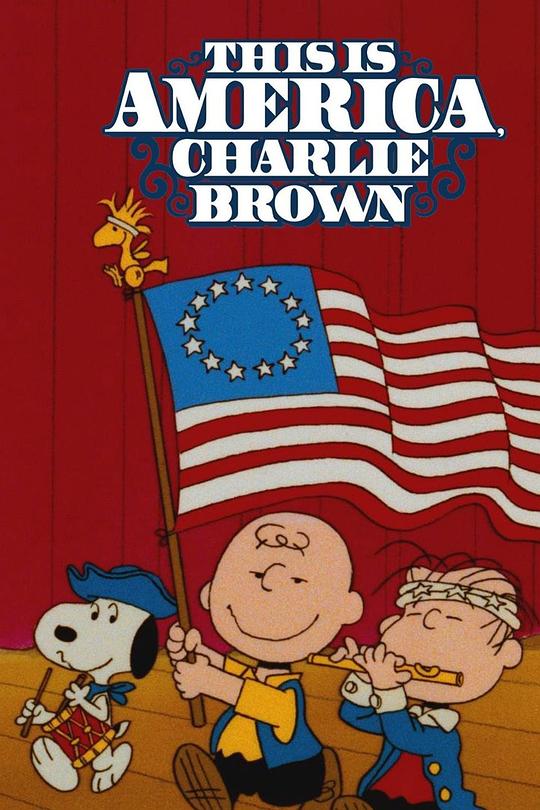 这就是美国，查理布朗 This Is America, Charlie Brown (1988)