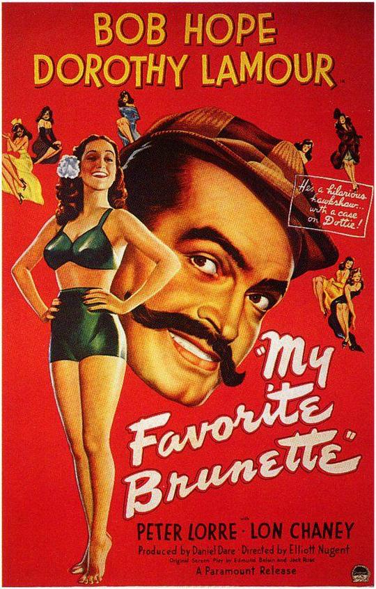 美艳亲王 My Favorite Brunette (1947)