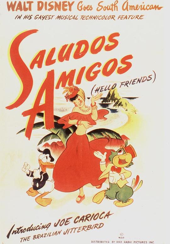 致候吾友 Saludos Amigos (1942)