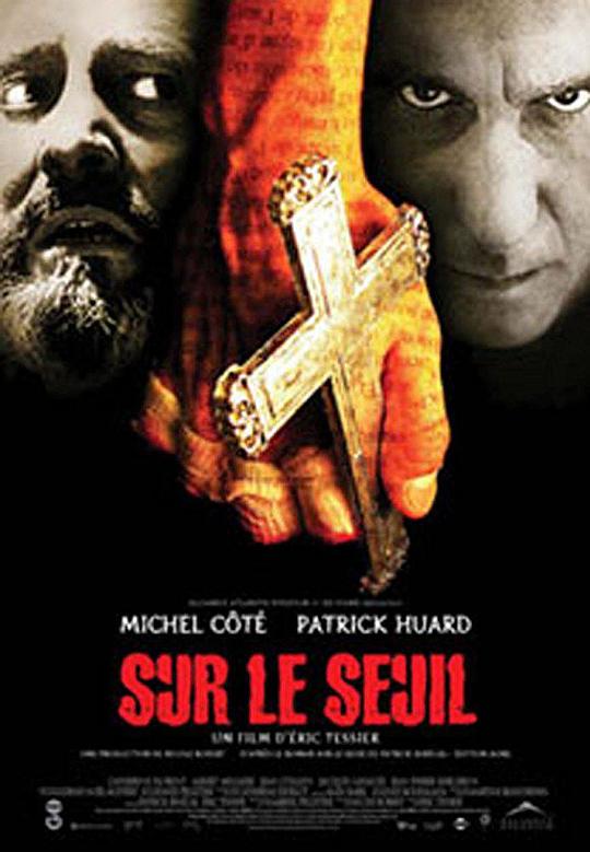 恶魔之语 Sur le seuil (2003)