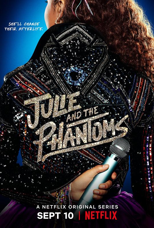 茱莉与魅影男孩 Julie and the Phantoms (2020)